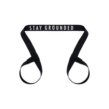 Load image into Gallery viewer, Yoga strap Stay Grounded