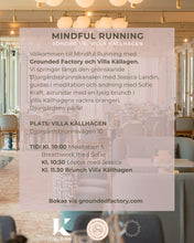 Ladda bild i Gallerivisaren, MINDFUL RUNNING med Sofie Kraft & Jessica Landin