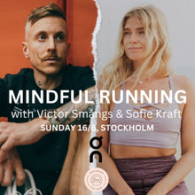 Load image into Gallery viewer, MINDFUL RUNNING with Victor Smångs &amp; Sofie Kraft